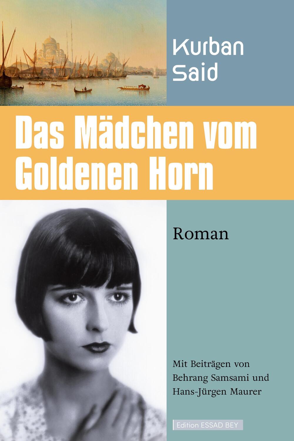 Cover: 9783949550027 | Das Mädchen vom Goldenen Horn | Kurban Said | Taschenbuch