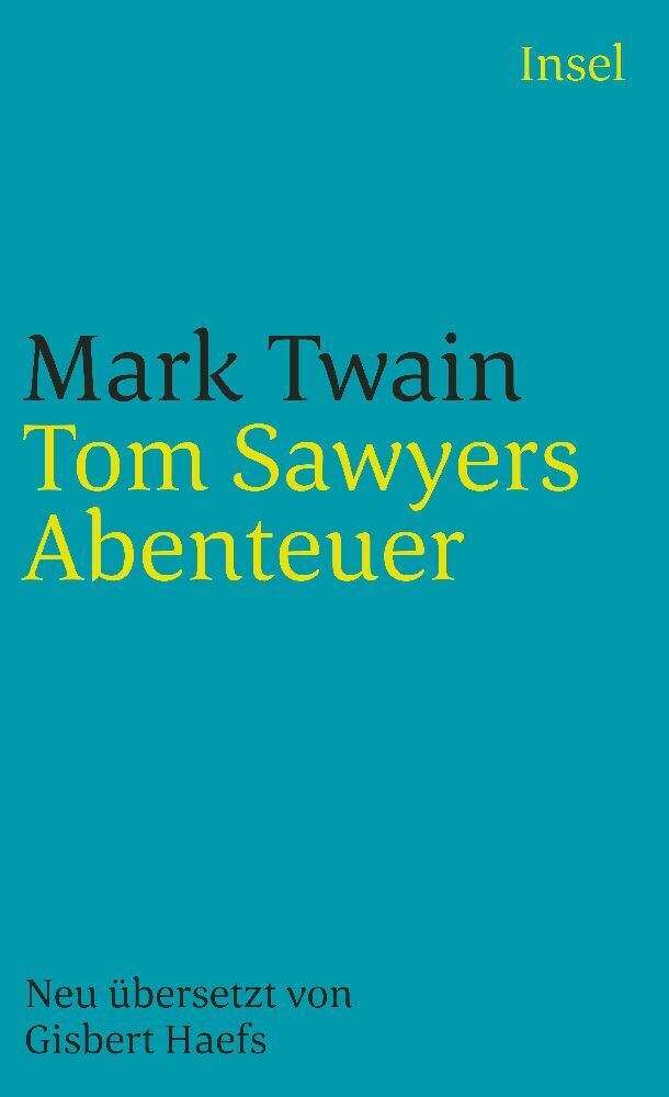 Cover: 9783458352167 | Tom Sawyers Abenteuer | Mark Twain | Taschenbuch | 296 S. | Deutsch