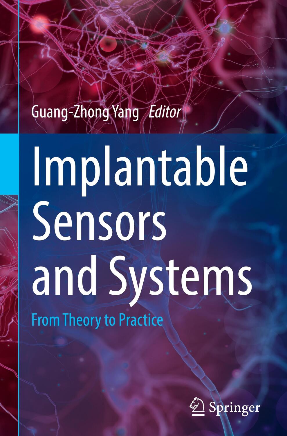 Cover: 9783319697475 | Implantable Sensors and Systems | From Theory to Practice | Yang | xii