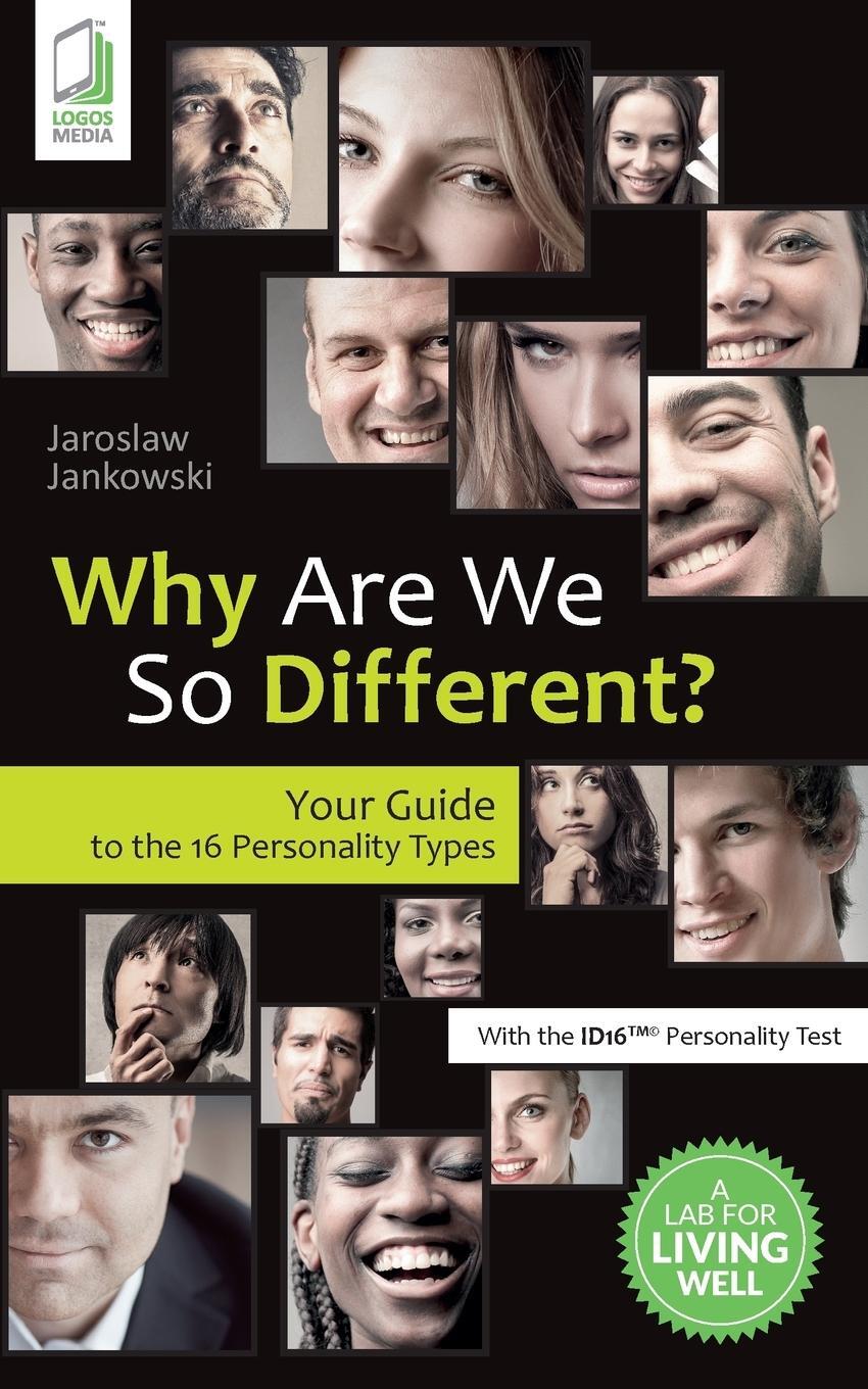 Cover: 9788379810994 | Why Are We So Different? Your Guide to the 16 Personality Types | Buch