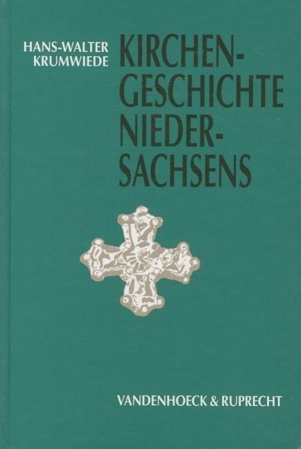 Cover: 9783525554340 | Kirchengeschichte Niedersachsens | . Niedersachsens Bd. 1/2 fr.Prs.