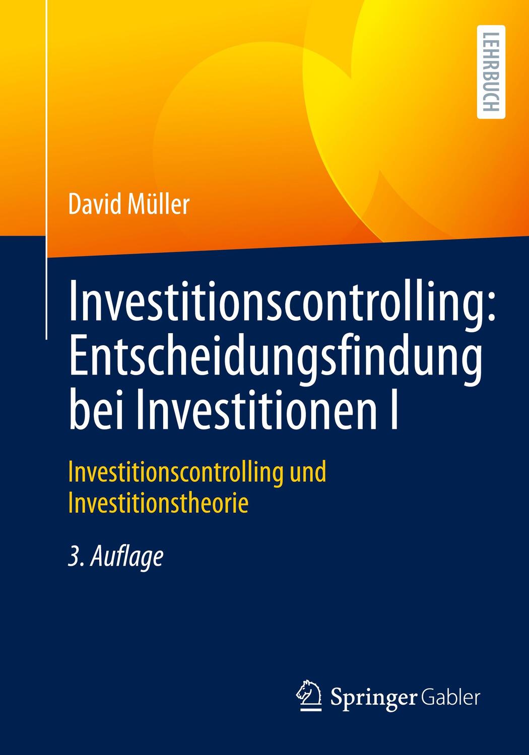 Cover: 9783658365929 | Investitionscontrolling: Entscheidungsfindung bei Investitionen I