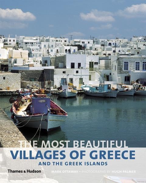 Cover: 9780500515747 | The Most Beautiful Villages of Greece and the Greek Islands | Ottaway