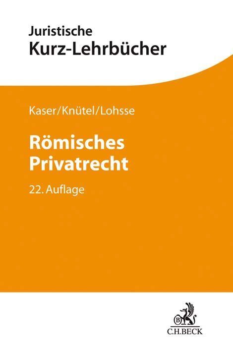Cover: 9783406744129 | Römisches Privatrecht | Max Kaser (u. a.) | Taschenbuch | XXX | 2020
