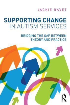 Cover: 9780415508285 | Supporting Change in Autism Services | Jackie Ravet | Taschenbuch