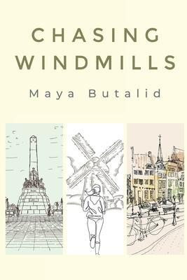 Cover: 9781800740860 | Chasing Windmills | Maya Butalid | Taschenbuch | Englisch | 2022