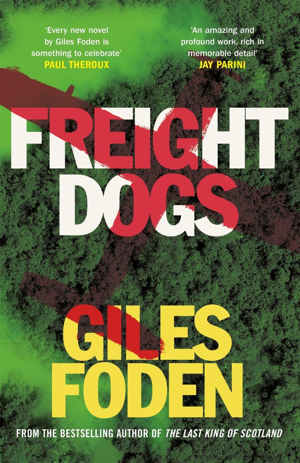 Cover: 9780297868019 | Freight Dogs | Giles Foden | Buch | W&N Essentials | Englisch | 2021