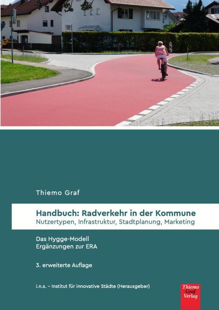 Cover: 9783940217349 | Handbuch: Radverkehr in der Kommune | Thiemo Graf | Buch | Deutsch