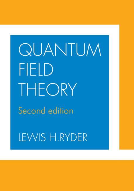 Cover: 9780521478144 | Quantum Field Theory | Lewis H. Ryder | Taschenbuch | Paperback | 2016