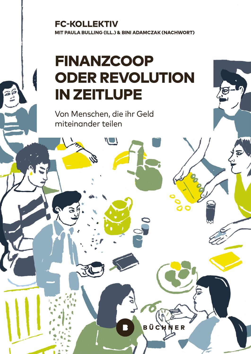 Cover: 9783963171499 | Finanzcoop oder die Revolution in Zeitlupe | Taschenbuch | Deutsch