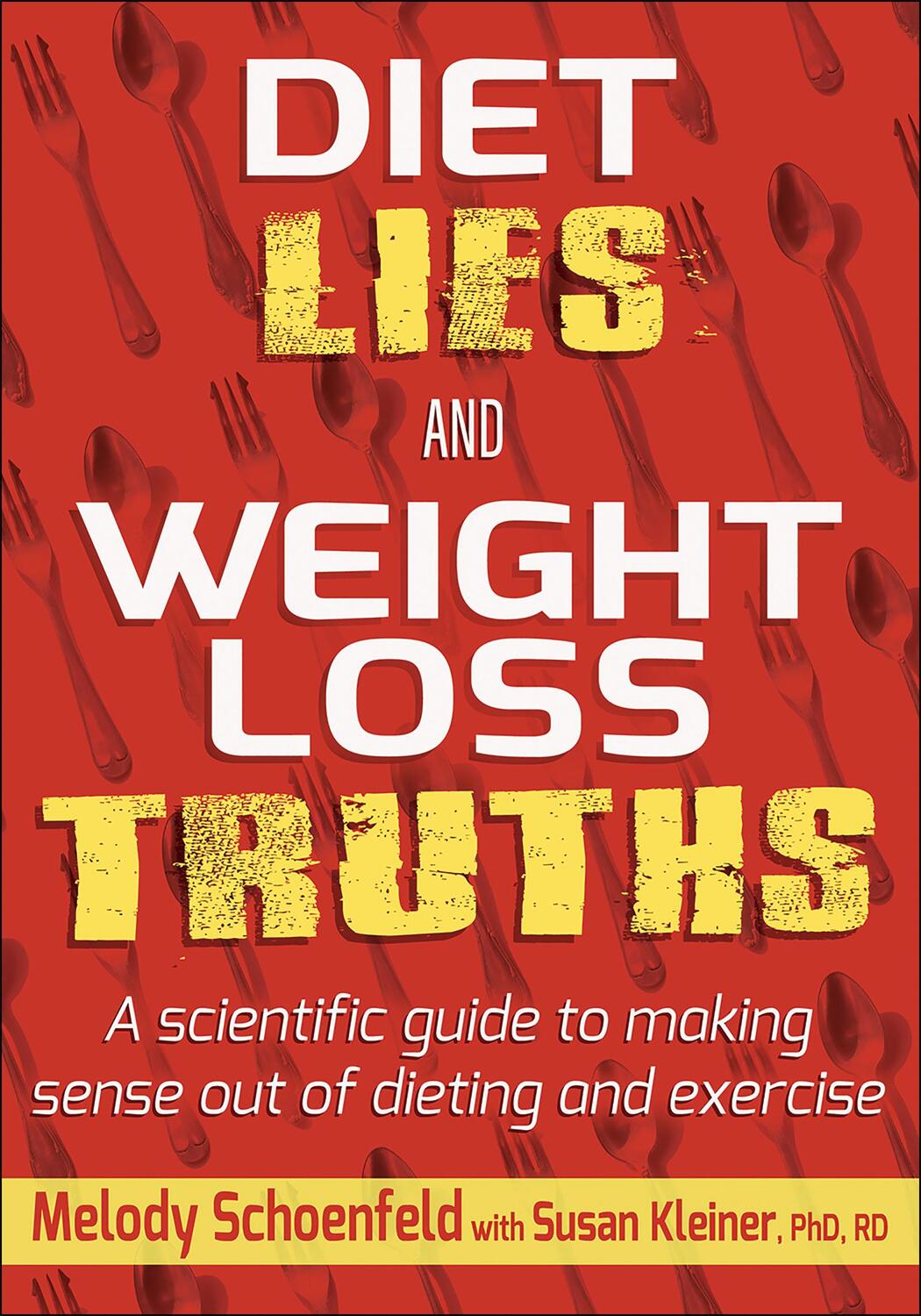 Cover: 9781718202412 | Diet Lies and Weight Loss Truths | Melody Schoenfeld (u. a.) | Buch