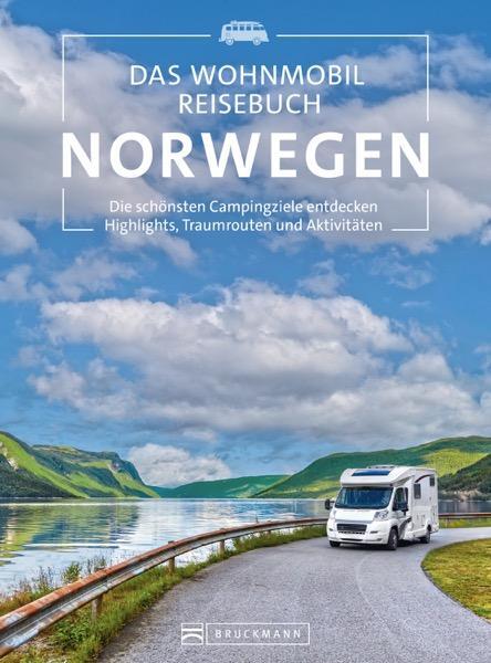 Cover: 9783734329081 | Das Wohnmobil Reisebuch Norwegen | Michael Moll | Buch | 288 S. | 2024