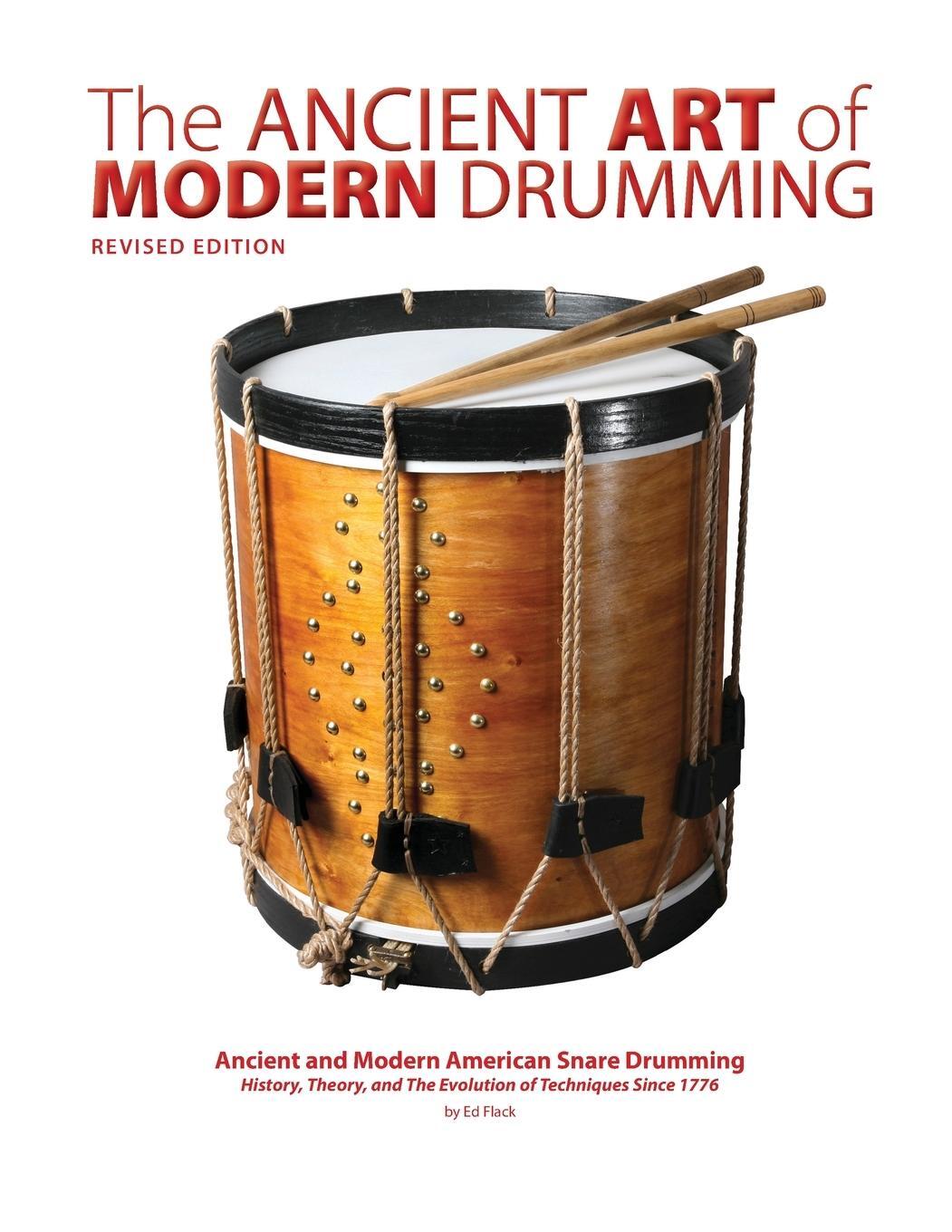 Cover: 9781312793910 | The Ancient Art of Modern Drumming | Ed Flack | Taschenbuch | Englisch