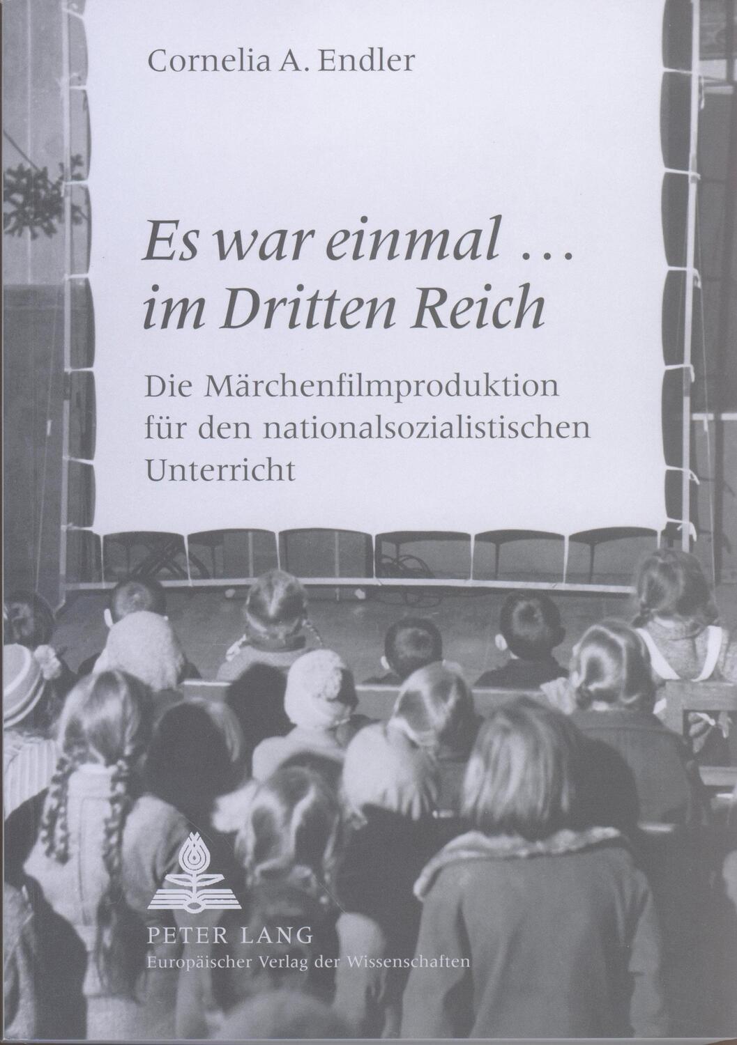 Cover: 9783631548288 | «Es war einmal... im Dritten Reich» | Cornelia Anett Endler | Buch