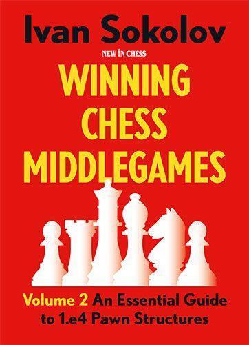 Cover: 9789083382722 | Winning Chess Middlegames Volume 2 | Ivan Sokolov | Taschenbuch | 2024