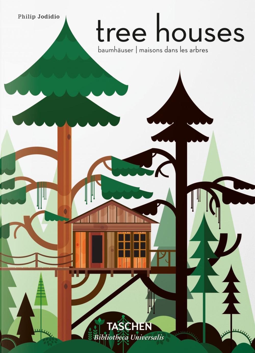 Cover: 9783836561877 | Tree Houses. Fairy-Tale Castles in the Air | Philip Jodidio | Buch