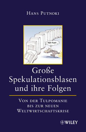 Cover: 9783527504060 | Große Spekulationsblasen und ihre Folgen | Hans Putnoki | Buch | 2010
