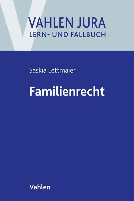 Cover: 9783800668014 | Familienrecht | Saskia Lettmaier | Taschenbuch | Deutsch | 2022
