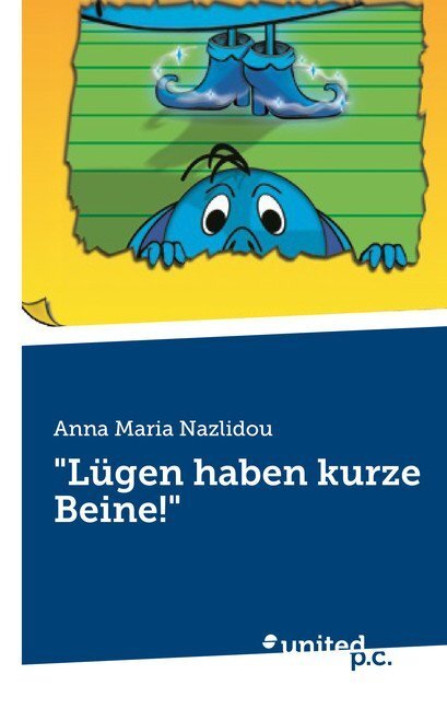 Cover: 9783710326035 | "Lügen haben kurze Beine!" | Anna Maria Nazlidou | Taschenbuch | 36 S.