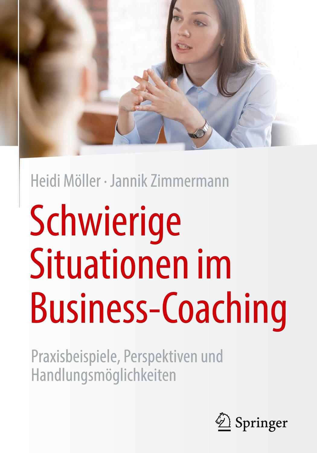 Cover: 9783658310752 | Schwierige Situationen im Business-Coaching | Heidi Möller (u. a.)