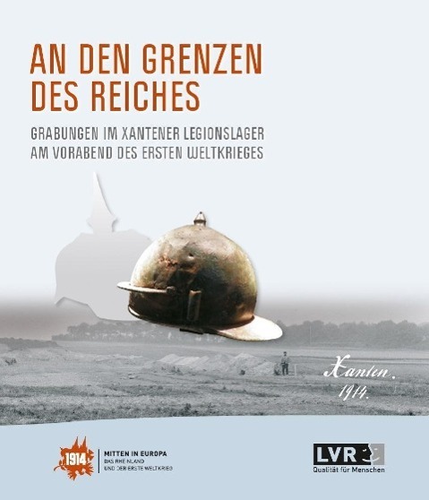Cover: 9783943904680 | An den Grenzen des Reiches | Dirk Schmitz (u. a.) | Deutsch | 2014