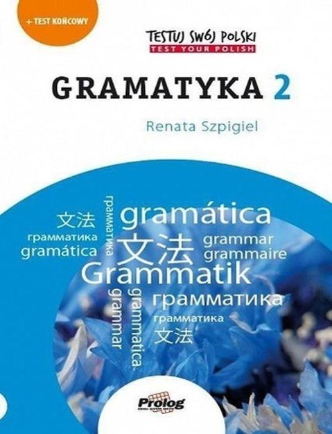 Cover: 9788360229637 | TESTUJ SWOJ POLSKI Gramatyka 2 | Renata Szpigiel | Buch | Polnisch