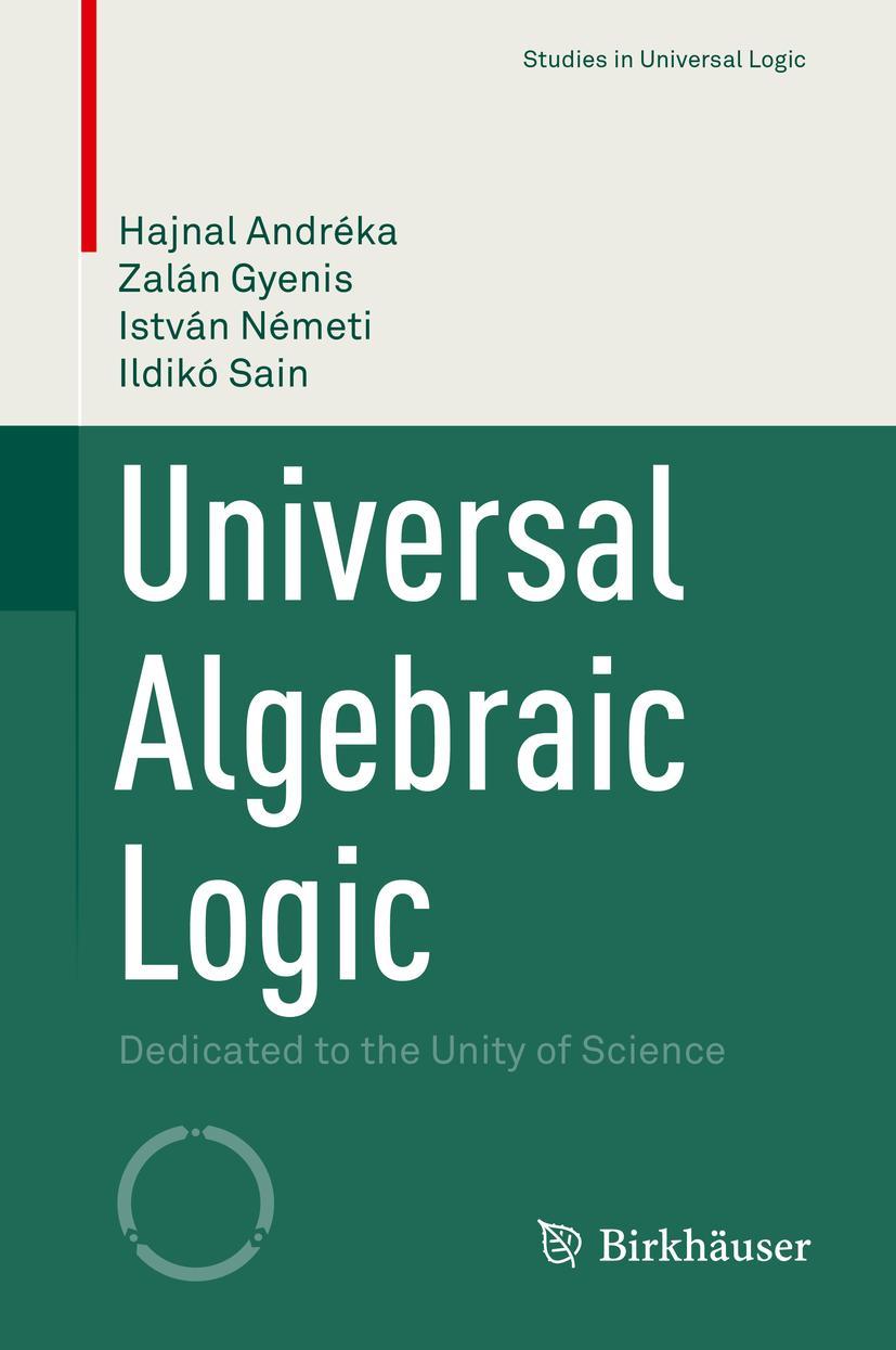 Cover: 9783031148866 | Universal Algebraic Logic | Dedicated to the Unity of Science | Buch