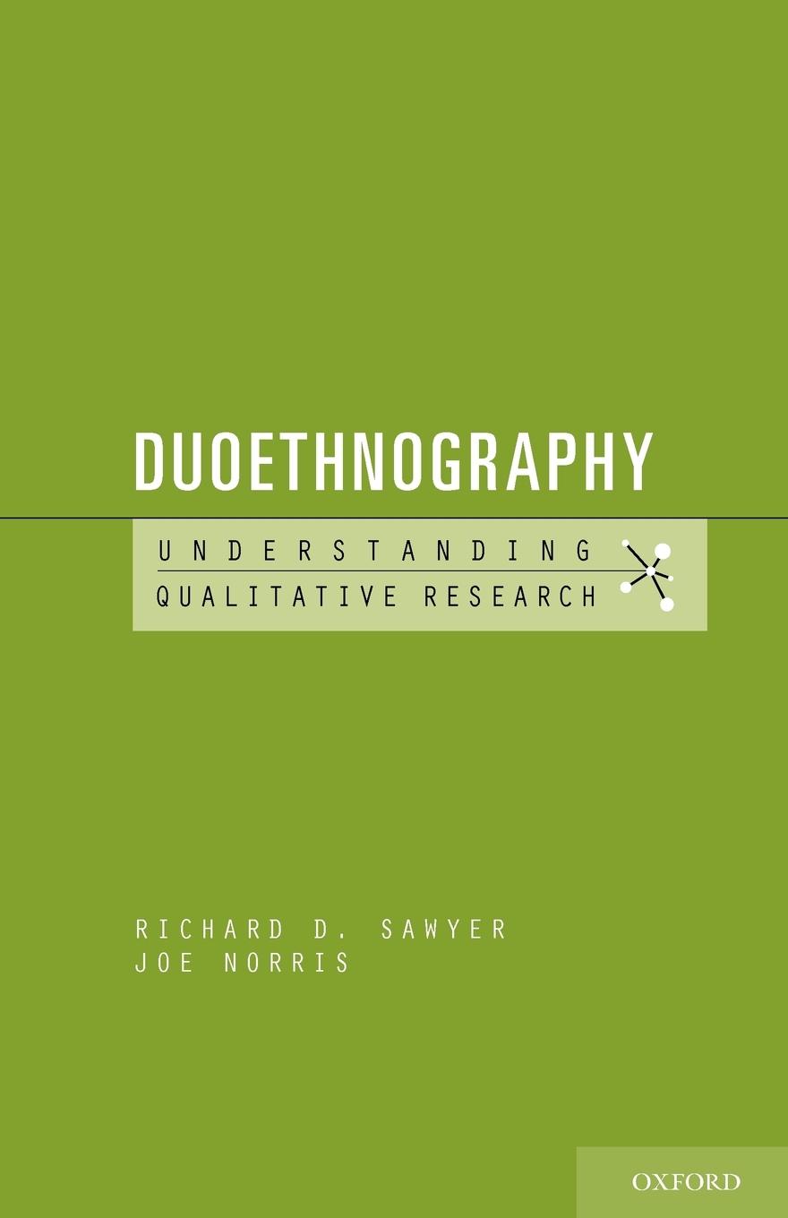 Cover: 9780199757404 | Duoethnography | Richard D. Sawyer (u. a.) | Taschenbuch | Englisch