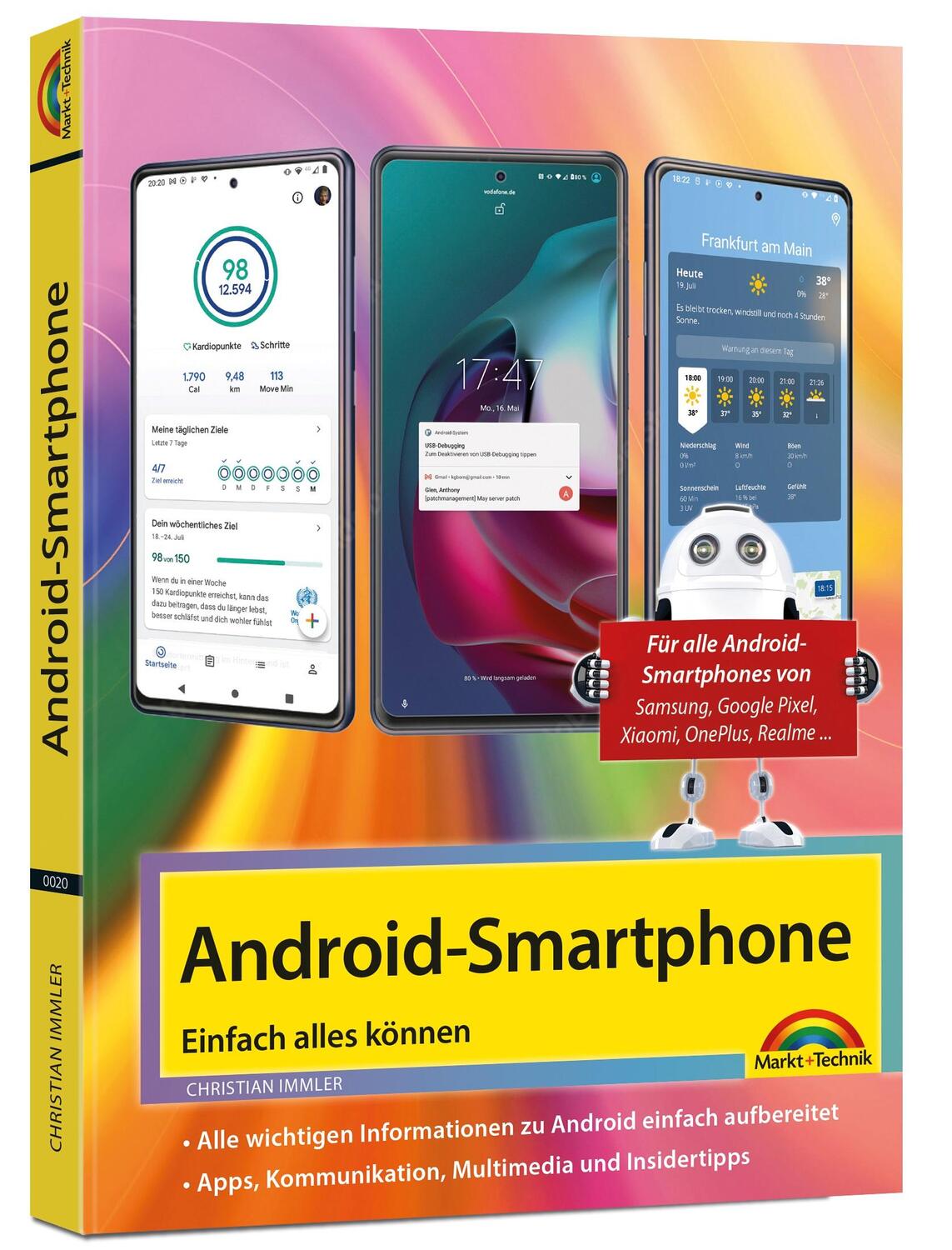 Cover: 9783988100207 | Android Smartphone | Christian Immler | Taschenbuch | 384 S. | Deutsch