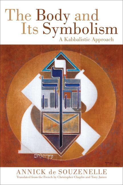 Cover: 9780835609326 | The Body and Its Symbolism: A Kabbalistic Approach | Souzenelle | Buch