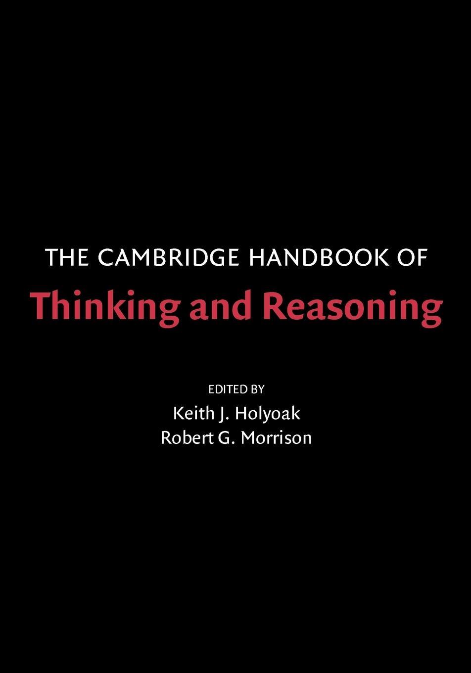 Cover: 9780521531016 | The Cambridge Handbook of Thinking and Reasoning | Robert G. Morrison