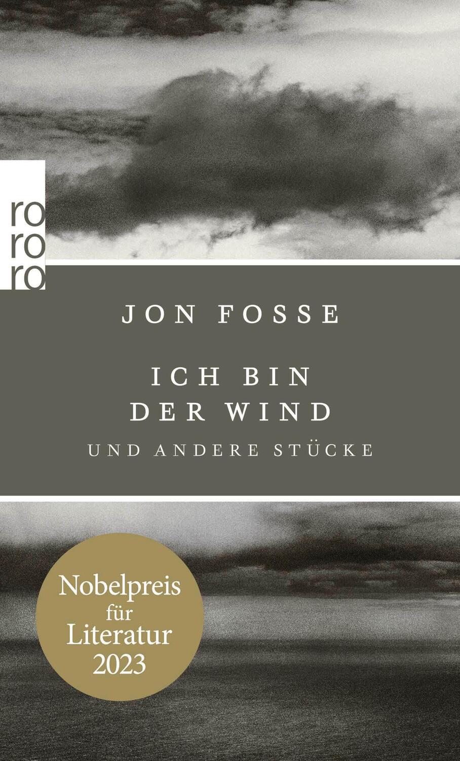 Cover: 9783499272370 | Ich bin der Wind | und andere Stücke | Jon Fosse | Taschenbuch | 2016
