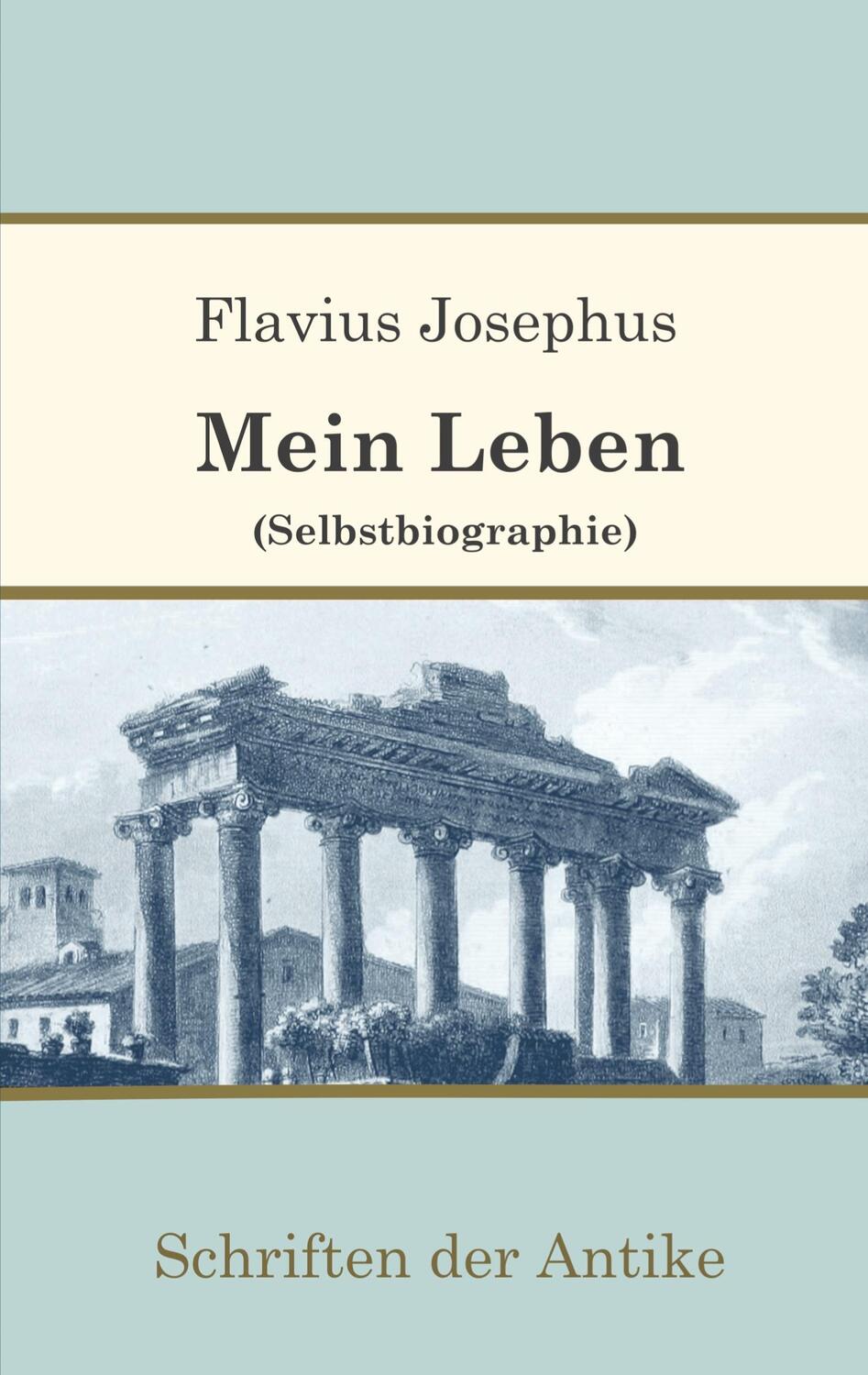 Cover: 9783753490137 | Mein Leben (Selbstbiographie) | Flavius Josephus | Taschenbuch