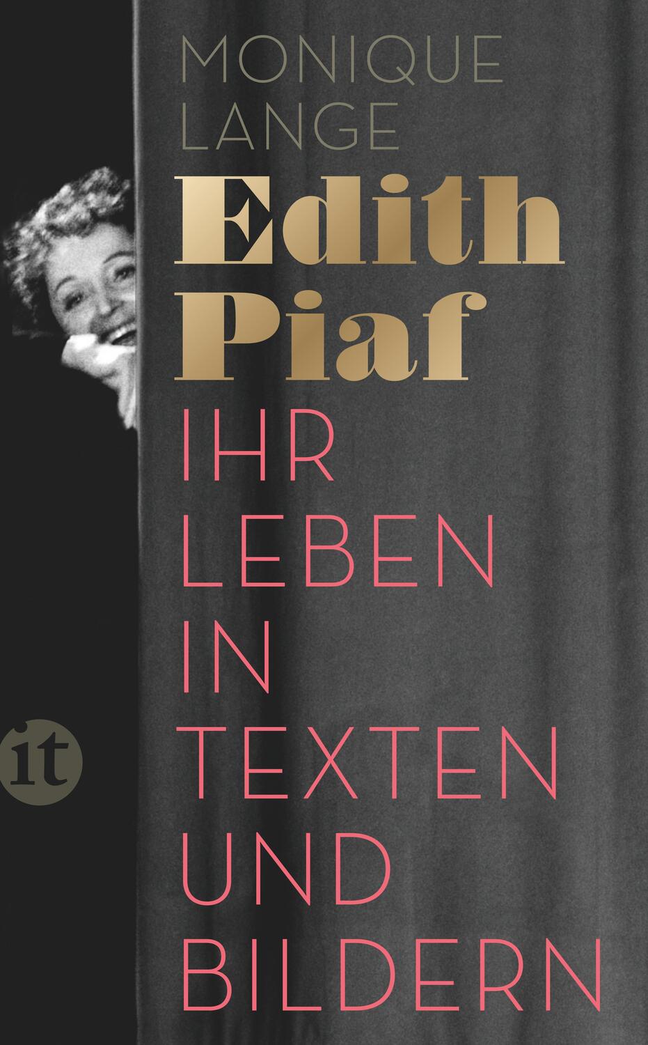 Cover: 9783458361237 | Edith Piaf | Ihr Leben in Texten und Bildern | Monique Lange | Buch