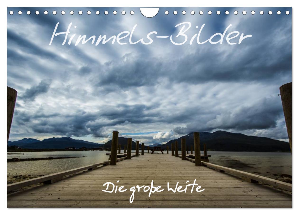 Cover: 9783383575785 | Himmels-Bilder - Die große Weite (Wandkalender 2024 DIN A4 quer),...