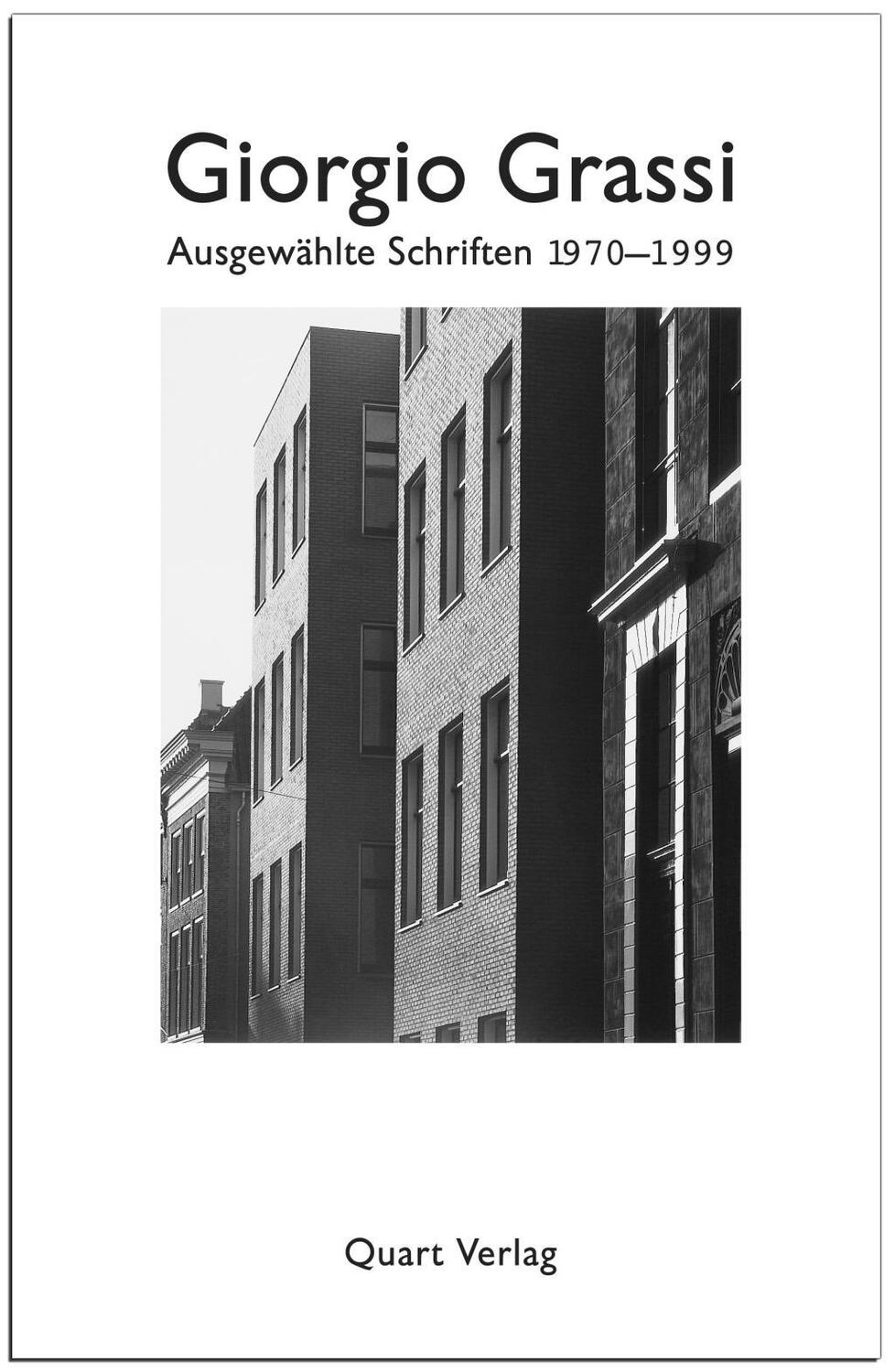 Cover: 9783907631126 | Ausgewählte Schriften 1970-1999 | Giorgio Grassi | Deutsch | 2001