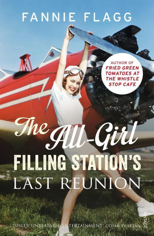 Cover: 9780099593140 | The All-Girl Filling Station's Last Reunion | Fannie Flagg | Buch