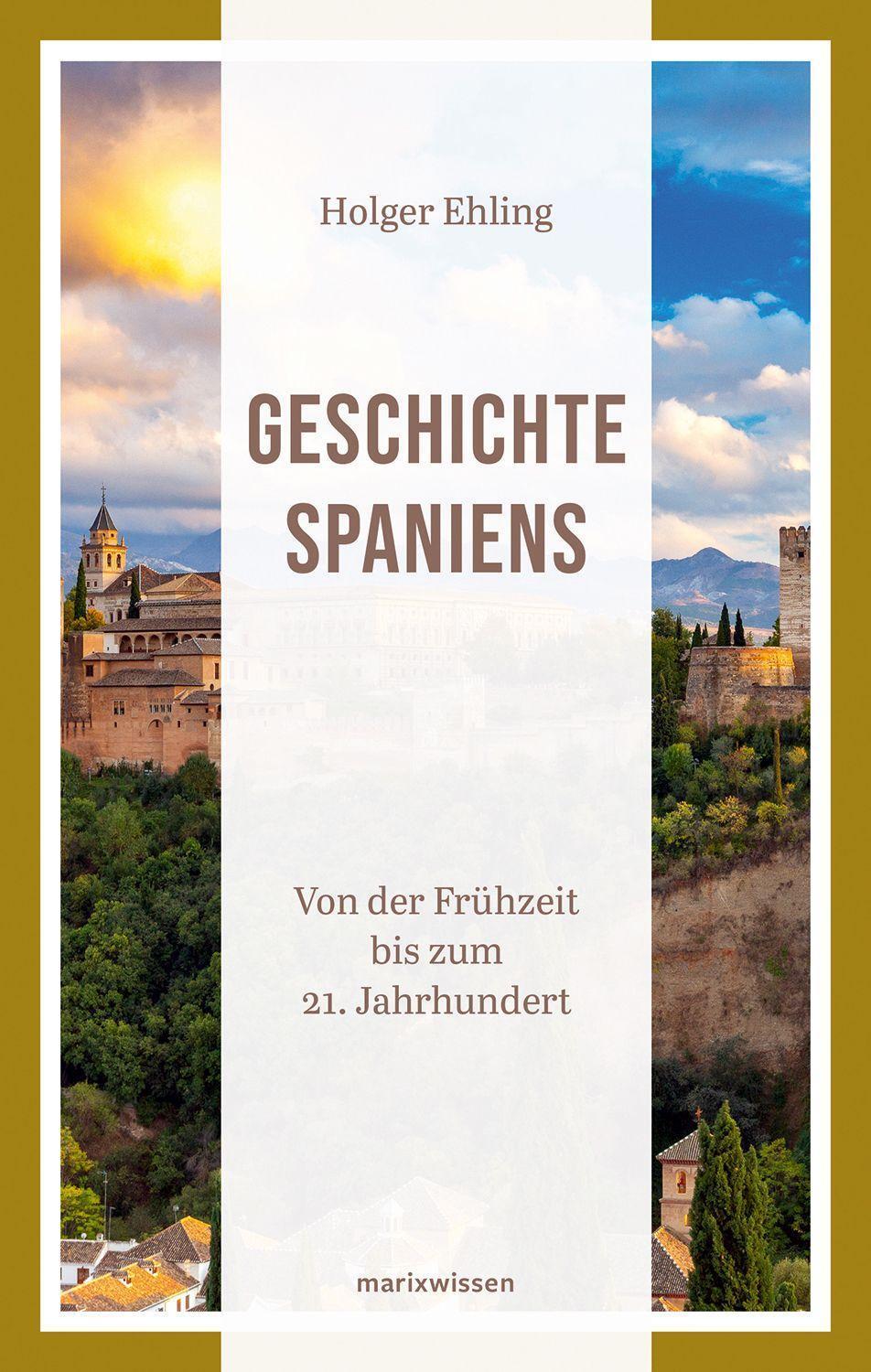 Cover: 9783737412094 | Geschichte Spaniens | Von der Frühzeit bis zum 21. Jahrhundert | Buch