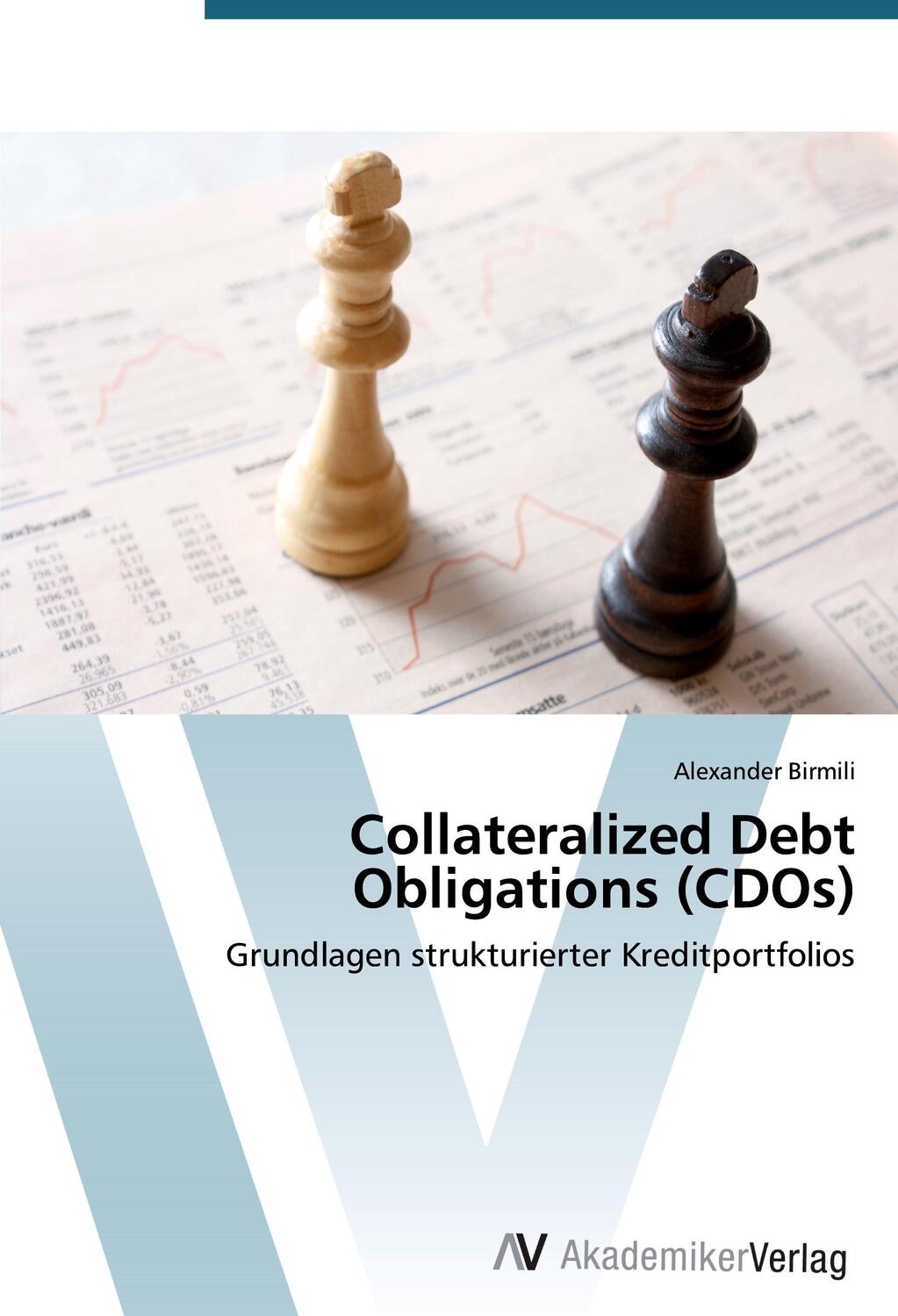 Cover: 9783639396942 | Collateralized Debt Obligations (CDOs) | Alexander Birmili | Buch