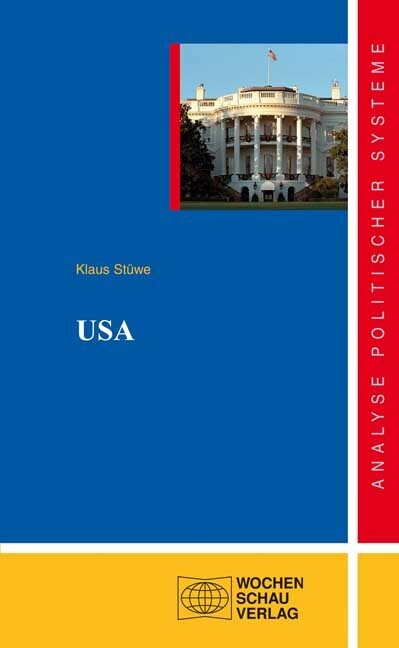 Cover: 9783899746372 | USA | Klaus Stüwe | Taschenbuch | 2013 | Wochenschau-Verlag