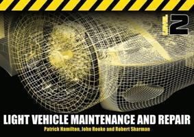 Cover: 9781408057490 | Light Vehicle Maintenance and Repair Level 2 | Soft Bound Version