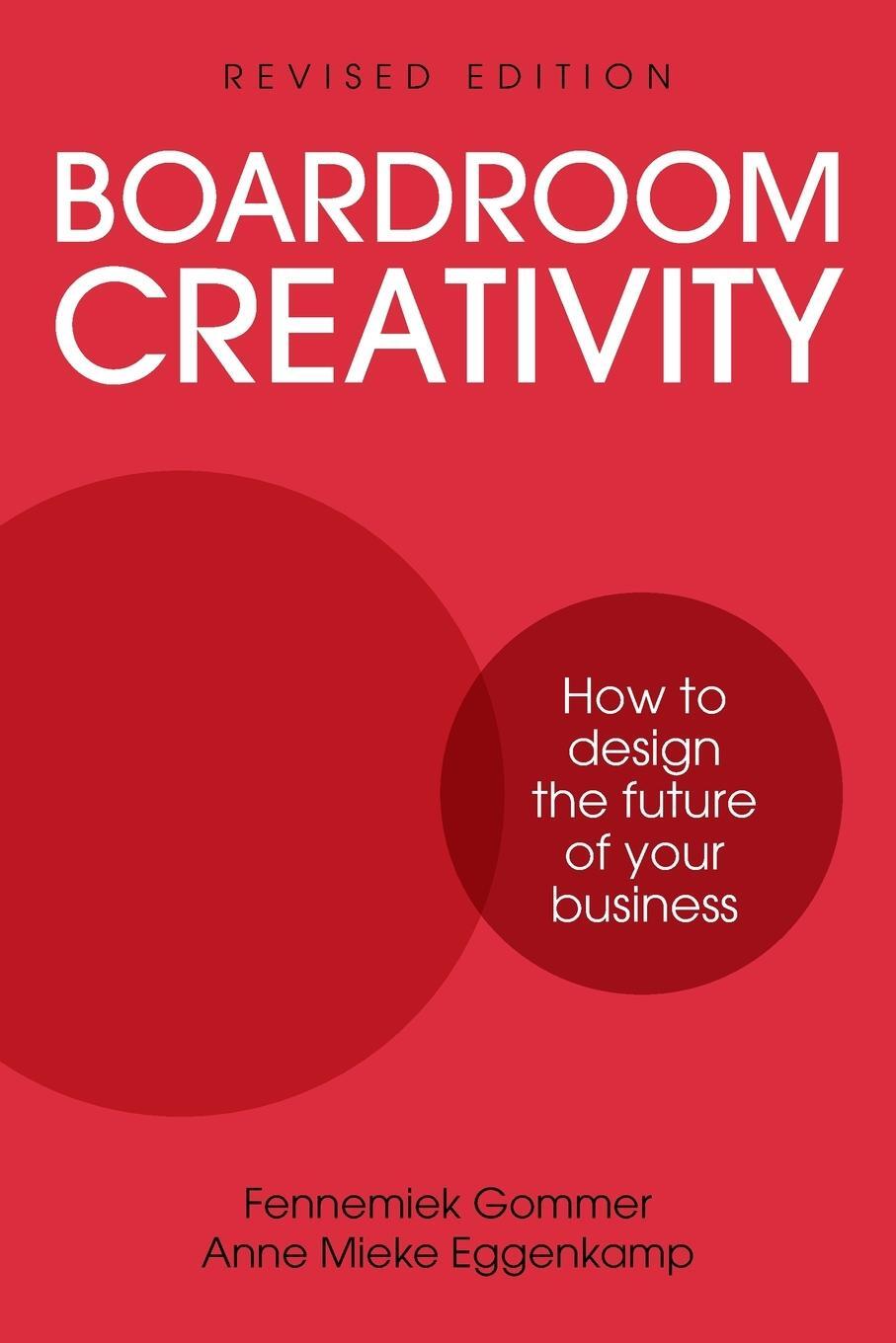 Cover: 9781781334065 | Boardroom Creativity | Fennemiek Gommer | Taschenbuch | Paperback