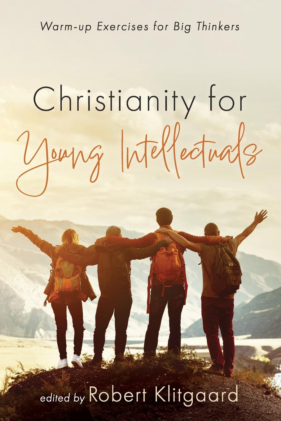 Cover: 9798385222025 | Christianity for Young Intellectuals | Robert Klitgaard | Taschenbuch