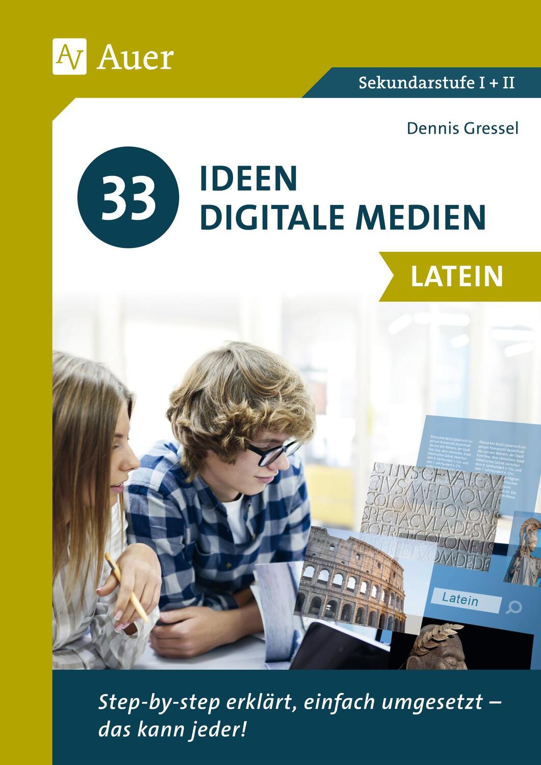Cover: 9783403082958 | 33 Ideen Digitale Medien Latein | Dennis Gressel | Broschüre | Deutsch