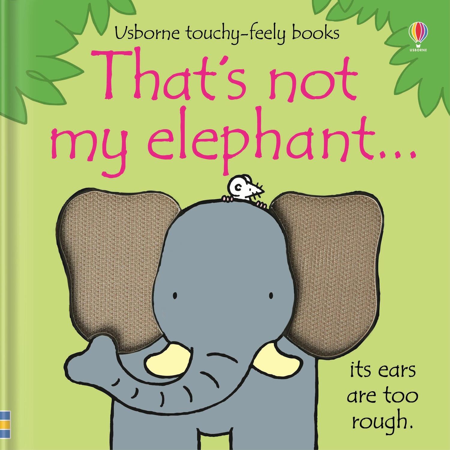 Cover: 9781409536406 | That's not my elephant... | Fiona Watt | Buch | Papp-Bilderbuch | 2011