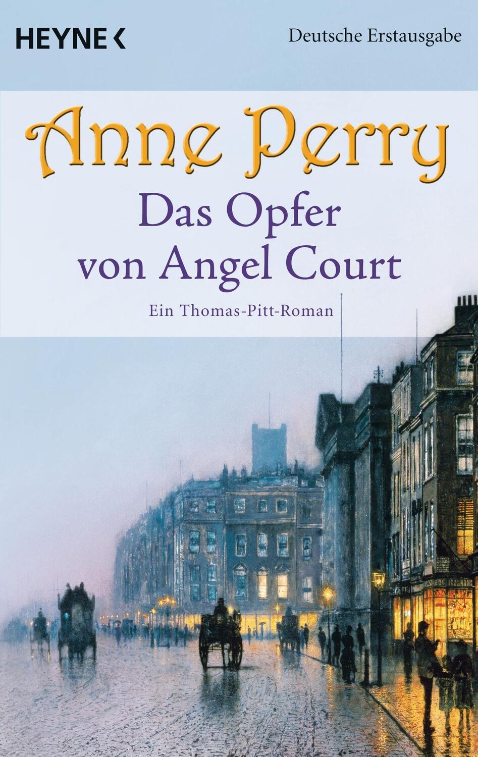 Cover: 9783453438194 | Das Opfer von Angel Court | Ein Thomas-Pitt-Roman | Anne Perry | Buch