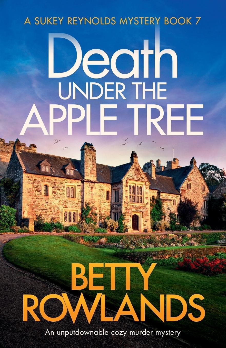 Cover: 9781838880569 | Death under the Apple Tree | An unputdownable cozy murder mystery