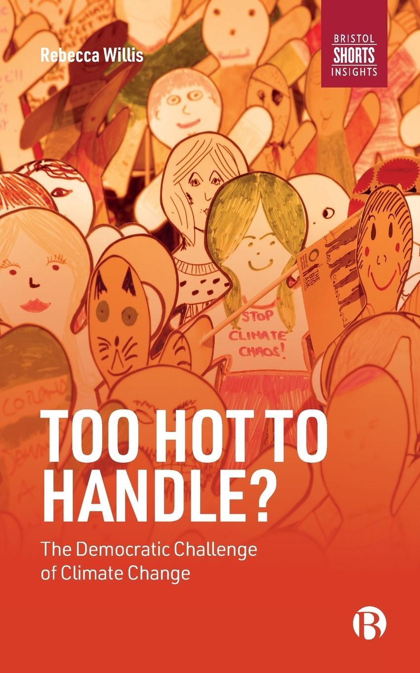 Cover: 9781529206029 | Too Hot to Handle? | The Democratic Challenge of Climate Change | Buch