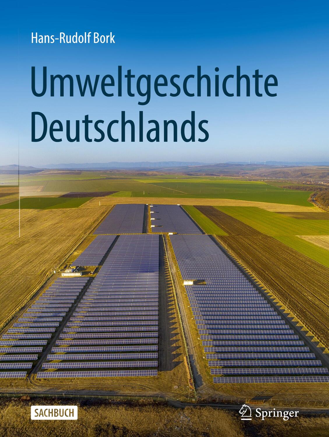 Cover: 9783662611319 | Umweltgeschichte Deutschlands | Hans-Rudolf Bork | Buch | Deutsch