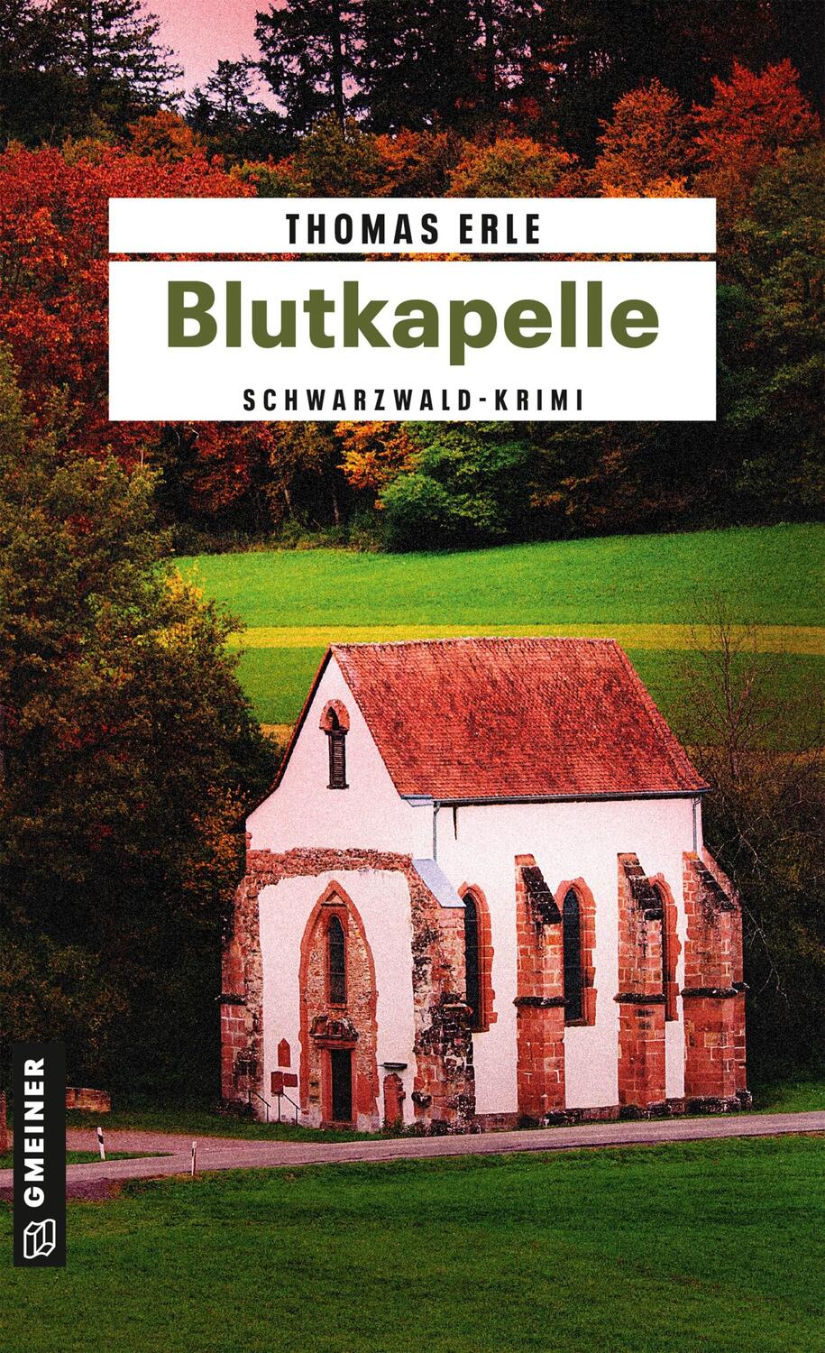 Cover: 9783839215920 | Blutkapelle | Kaltenbachs zweiter Fall | Thomas Erle | Taschenbuch